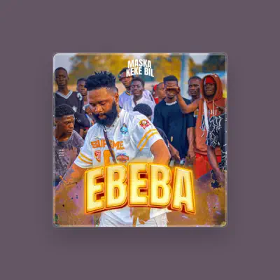 Listen to Maska Keke Bil, watch music videos, read bio, see tour dates & more!