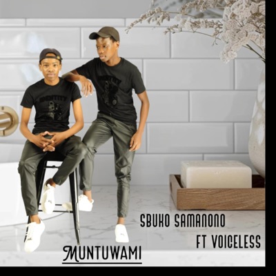 Muntuwami (feat. Voiceless) - Single