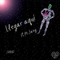 Llegar aquí (feat. M Jaey) - Single - Dahr