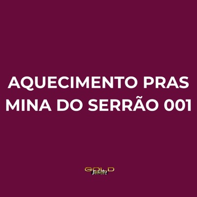 Aquecimento Pras Mina do Serrão 001 - Single