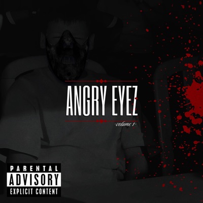 ANGRY EYEZ: VOLUME 1