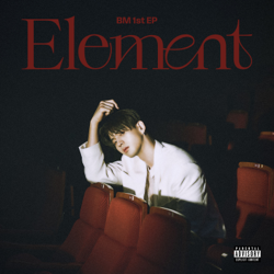BM 1st EP 'Element' - BM Cover Art