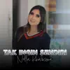 TAK INGIN SENDIRI