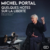 Quelques Notes sur la Liberté (Original Motion Picture Soundtrack)