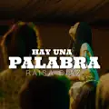 Hay una palabra