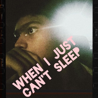 When I Just Can't Sleep - Single