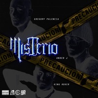 Misterio (feat. Gregory Palencia & King Roker) - Single - AnderjElSoner