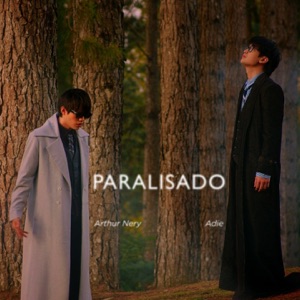 Paralisado (feat. Adie) - Single