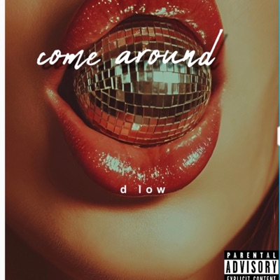 Come around - Single