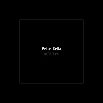 Listen to Pette Bella, watch music videos, read bio, see tour dates & more!