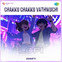 Chakku Chakku Vathikuchi (Lofi) - Single - Sujatha, Aadithyan & Piraisoodan