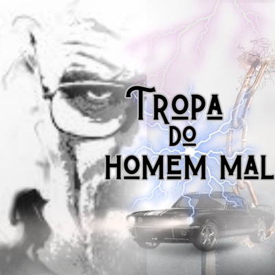 Tropa do Homem Mal - Single