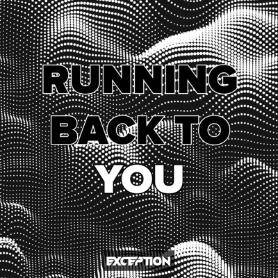 Running Back To You - Single