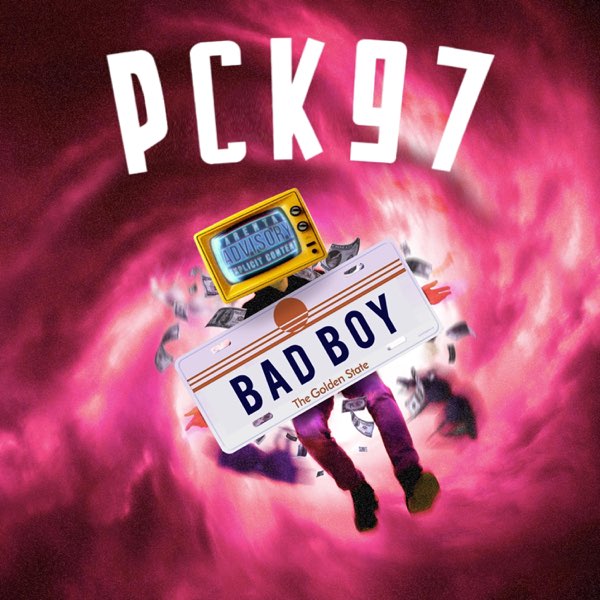 Bad Boy - Album by PCK 97 - Apple Music