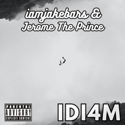 IDI4M (feat. Jerome the Prince) - Single