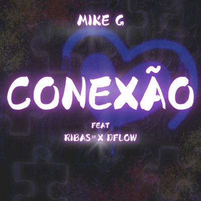 Conexão (feat. Dflow & Ribas35) - Single