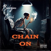 Chain On (feat. Cori6) - Single - BabyJae