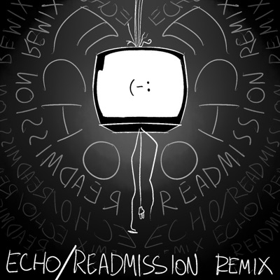 ECHO / ReAdmission Remix - EP
