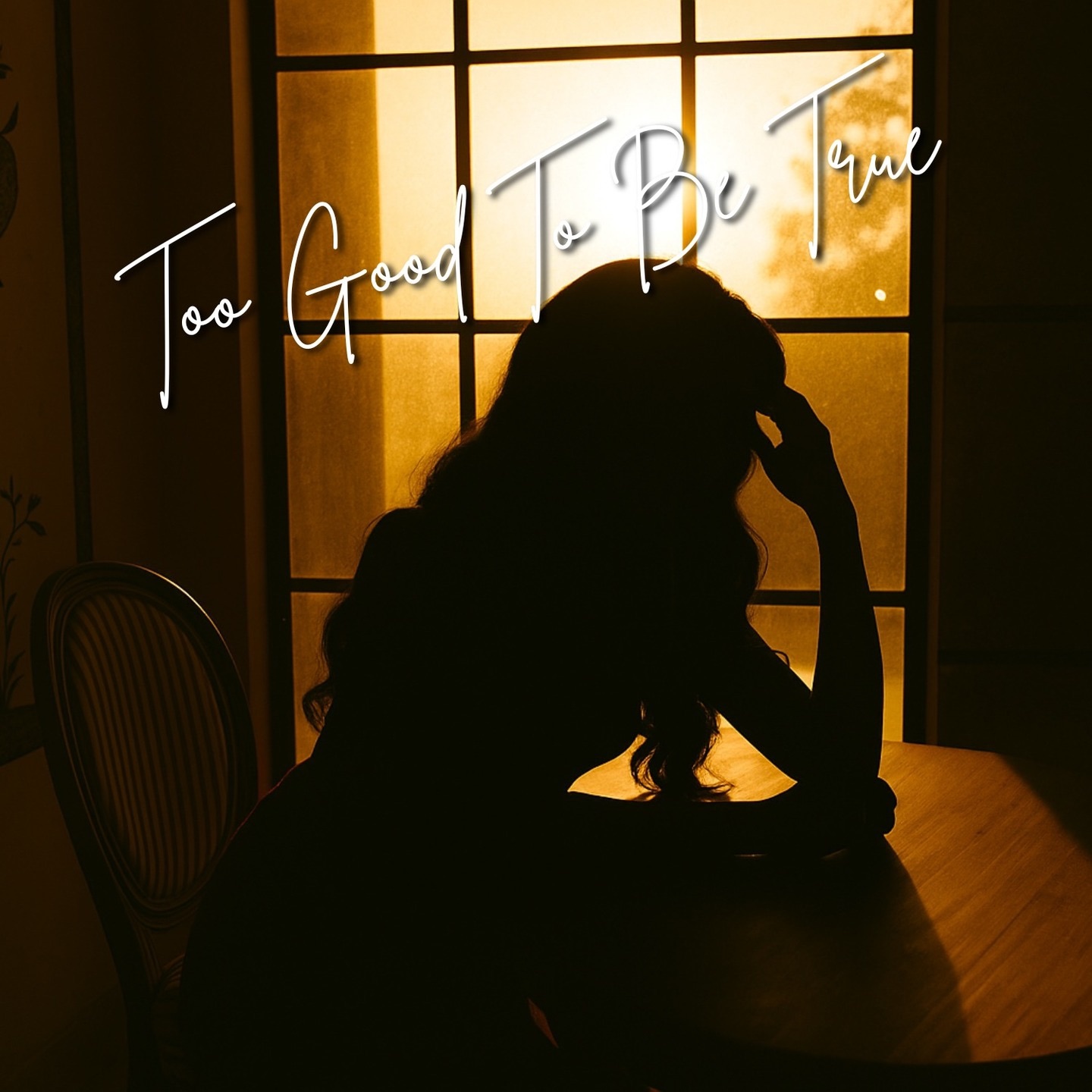 Too Good To Be True - Single