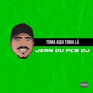 Toma aqui Toma Lá (feat. Mc Neguinho do ITR)