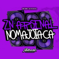 Zn Arsenal Nomajóiaca (feat. Mc Gabi) - Single - DJ F10 DA ZL