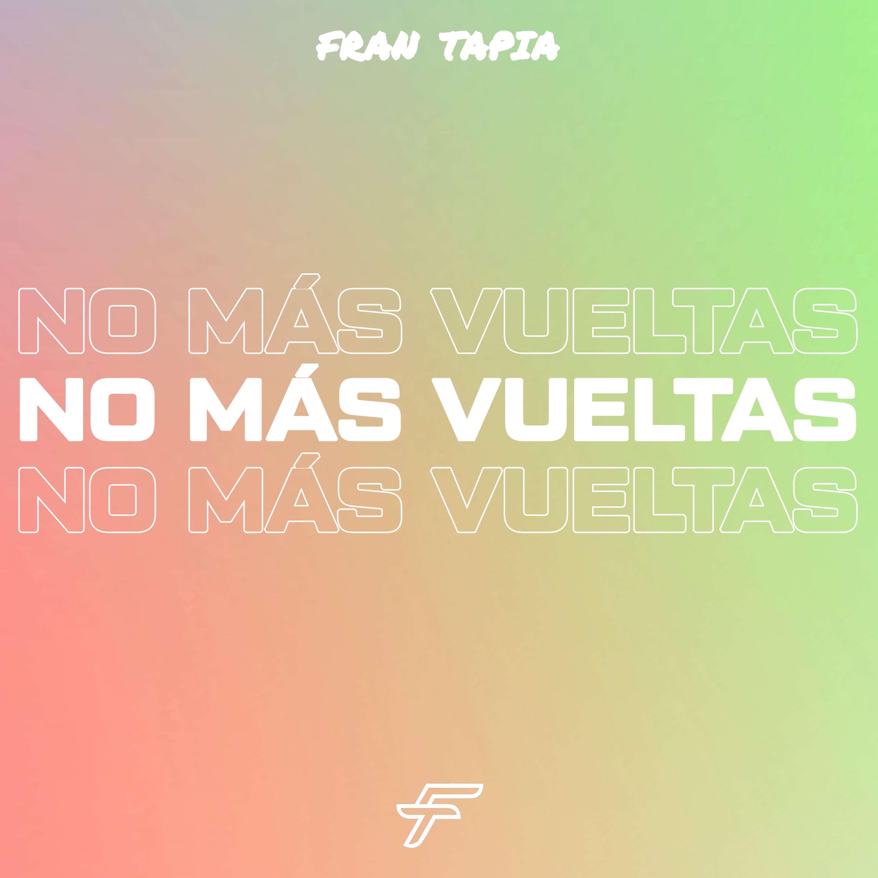 No Más Vueltas - Single