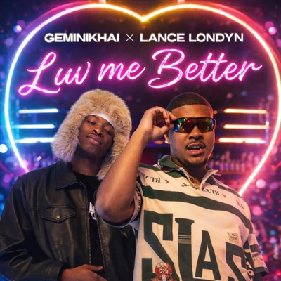 Luv Me Better (feat. Lance Londyn) - Single