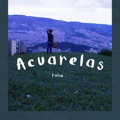 Acuarelas (Acústico) - Single