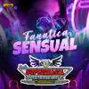 Fanatica Sensual