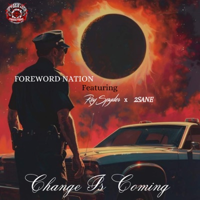 Change is Coming (feat. Rey Spyder & 2sane) - Single