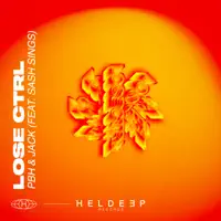 Lose CTRL (feat. Sash Sings) — PBH & JACK