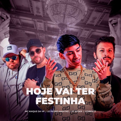 Hoje Vai Ter Festinha - Single