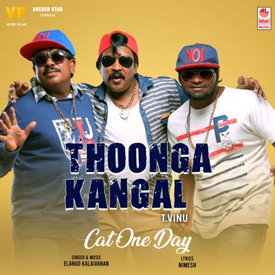 Cat One Day (From "Thoonga Kangal") - Single