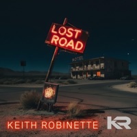 Lost Road - Single - Keith Robinette