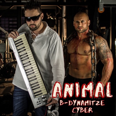 Animal (feat. B-Dynamitze) - Single