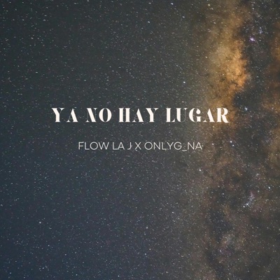 Ya No Hay Lugar - Single