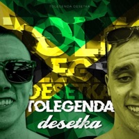 Desetka - Tolegenda