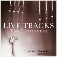 Long Way From Home (Live from L.A.) — The Lumineers