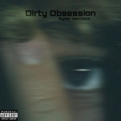 Dirty Obsession - Single