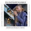 Dj Indispensable - Zikiri Sourakata (Refix)