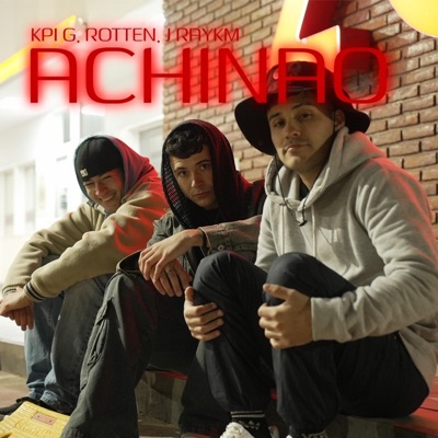 ACHINAO (feat. Rotten & J Rakym) - Single