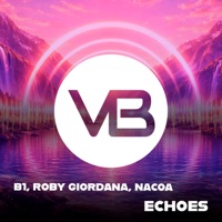 Echoes - Single - B1, Roby Giordana & Nacoa