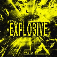 Explosive - Single - Vasto