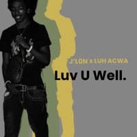 Luv U Well. (feat. Luh Acwa) - Single - J'L0N