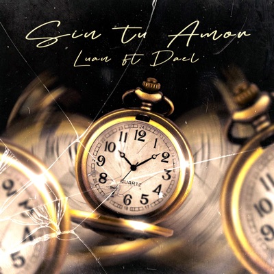 Sin Tu Amor (feat. Dael) - Single