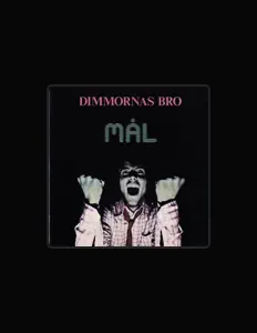 Dimmornas Bro dinle, müzik videolarını izle, biyografisini oku, tur tarihlerini ve daha fazlasını gör!