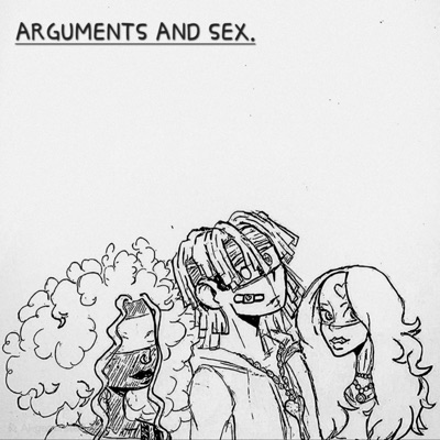 Arguments and sex. - Single