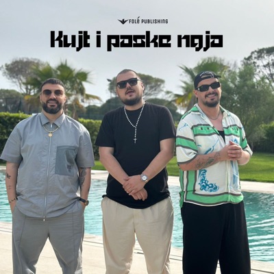 Kujt I Paske Ngja (feat. Lumi B & Labinot Tahiri) - Single