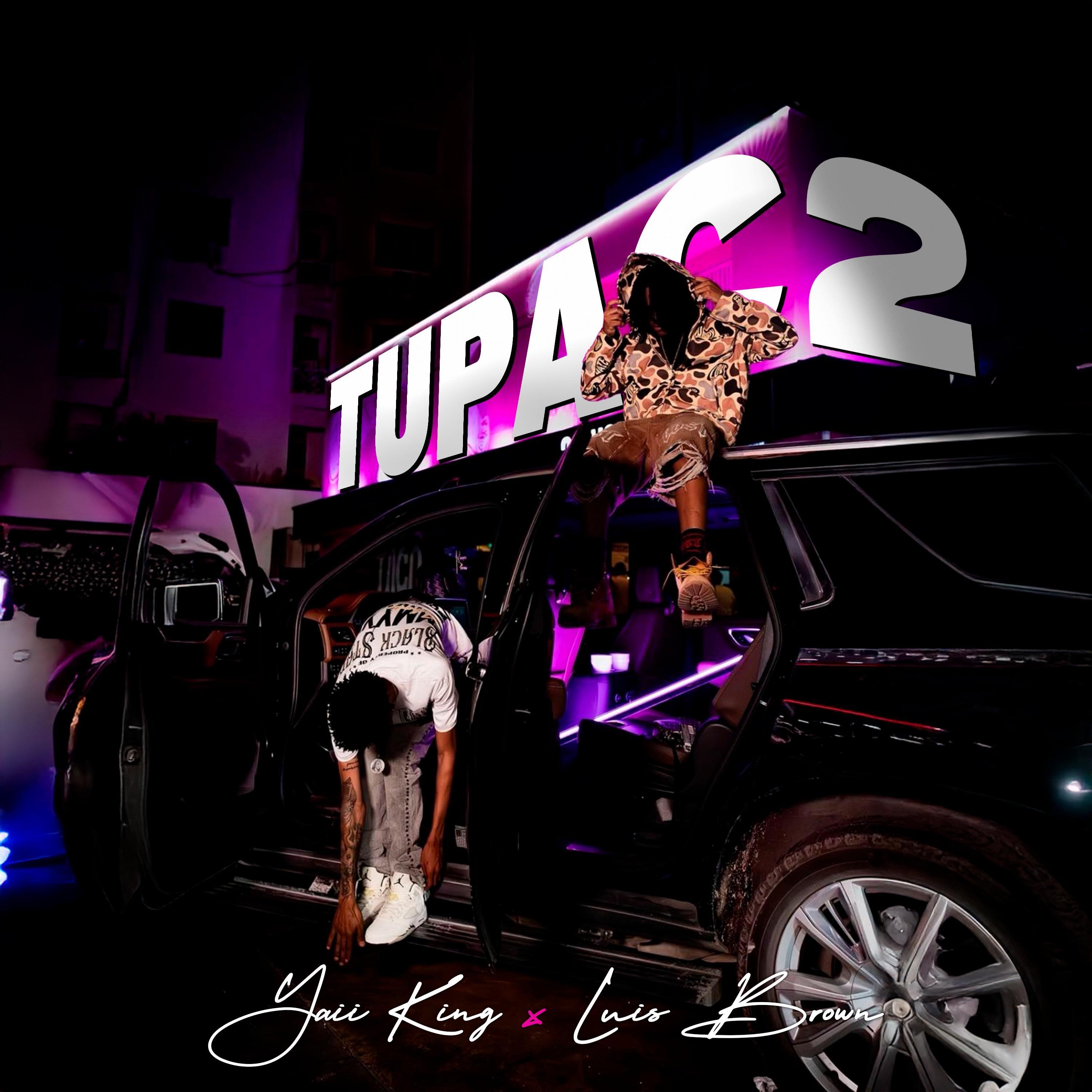 Tupac (feat. Luis Brown) - Single