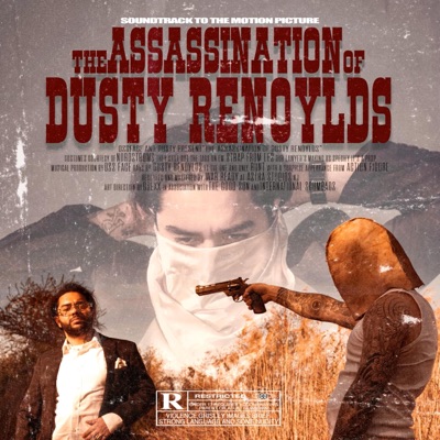 The Assassination of Dusty Renoylds